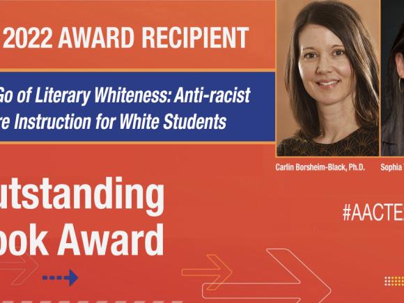 2022 Award Recipient Letting Go of Literary Whiteness: Anti-racist Literature Instruction for White Students Outstanding Book Award